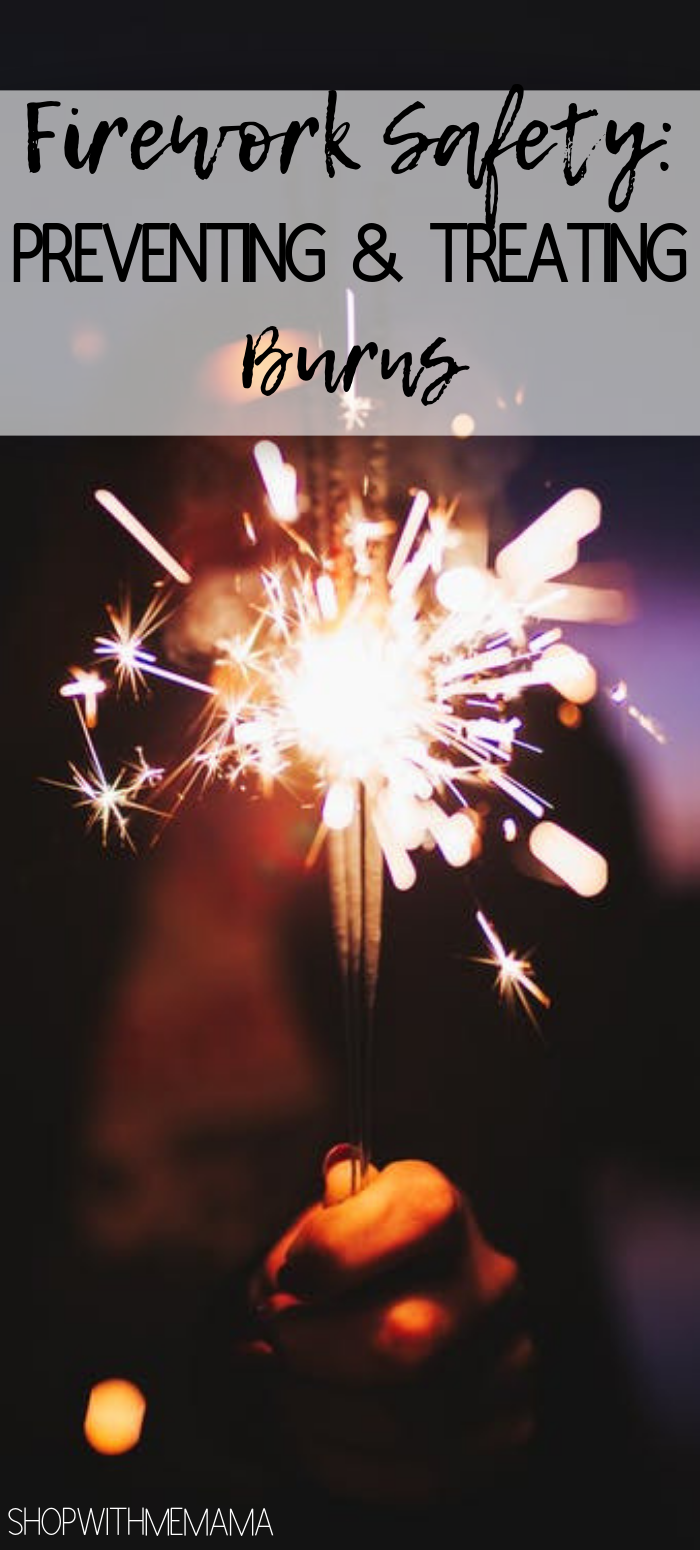 firework safety: preventing & treating burns