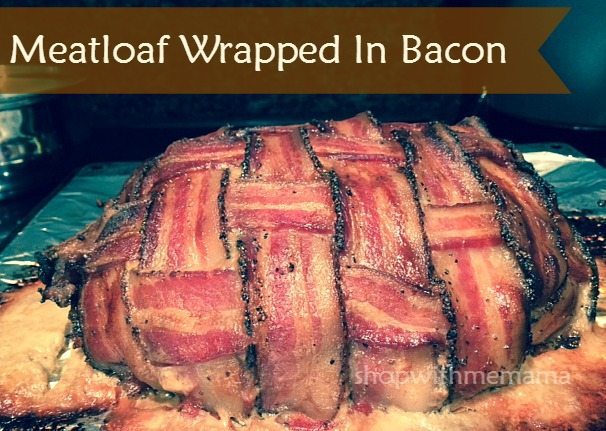 Meatloaf Wrapped In Bacon