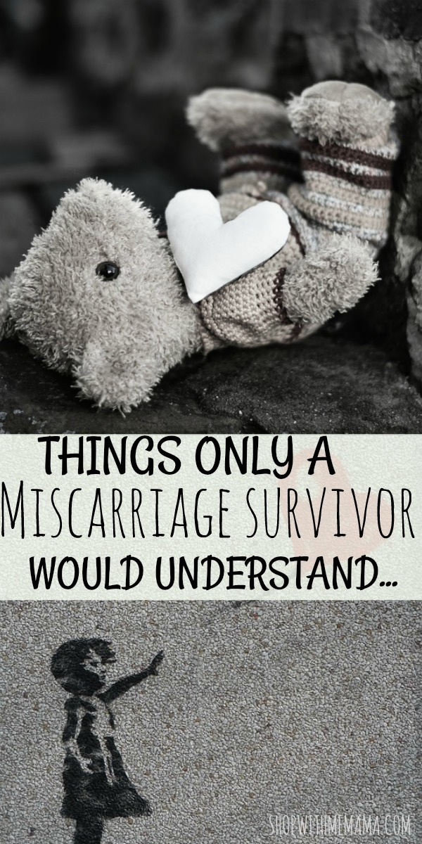 Things Only A Miscarriage Survivor Would Understand