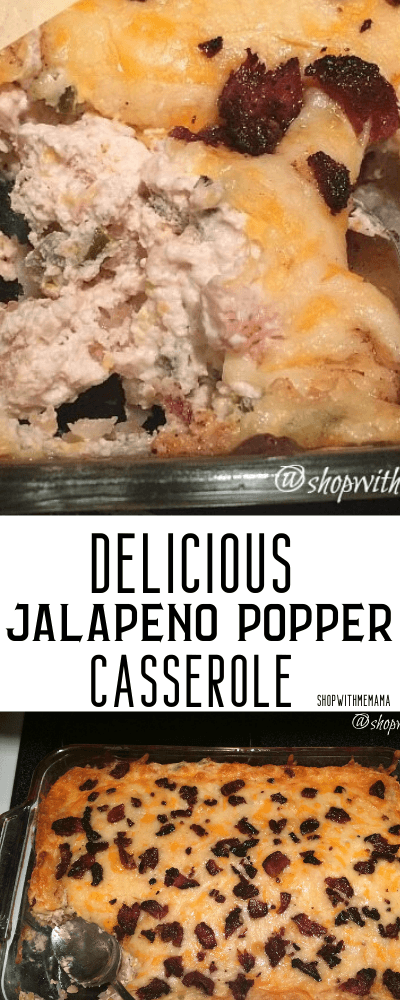 Delicious Jalapeno Popper Chicken Casserole Recipe