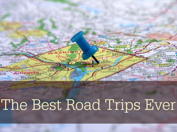 The Best Road Trips Ever