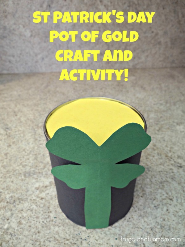 St Patrick’s Day Pot of Gold Craft! An Upcyling DIY Project That Is Fun For the Kids!