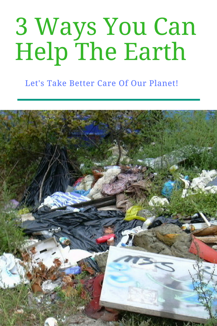 3 Things You Can Easily Do To Help the Earth