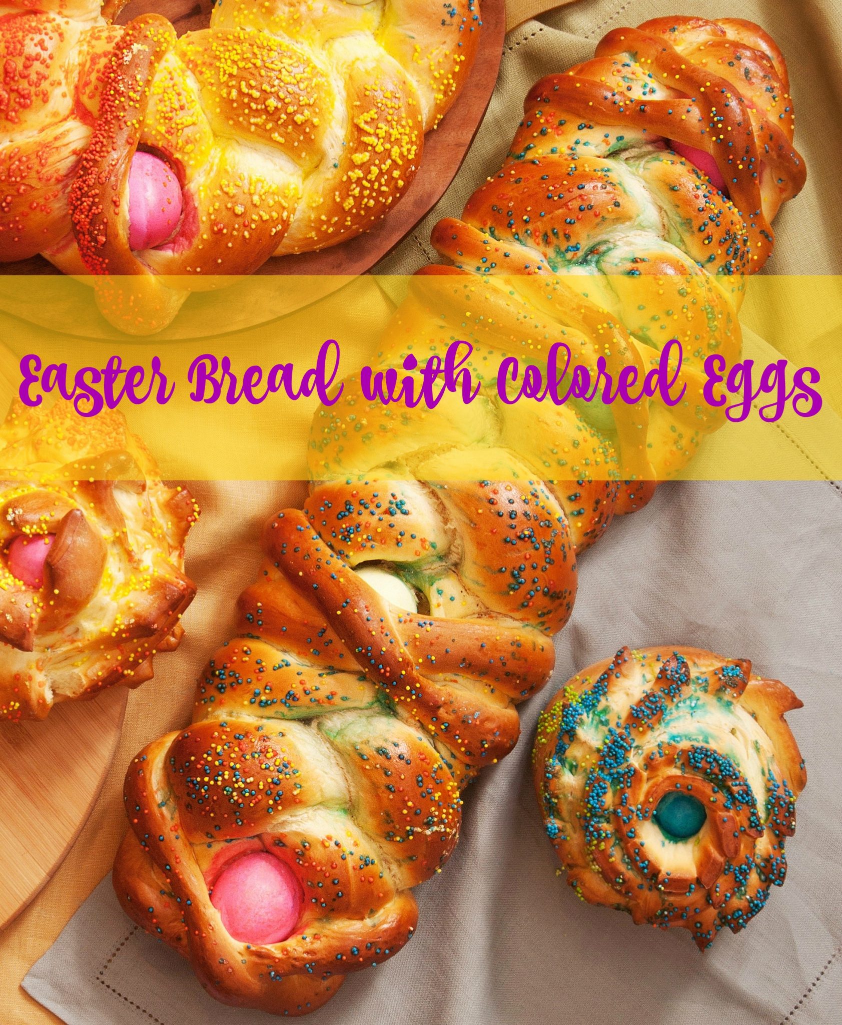 Easter Bread with Colored Eggs Recipe