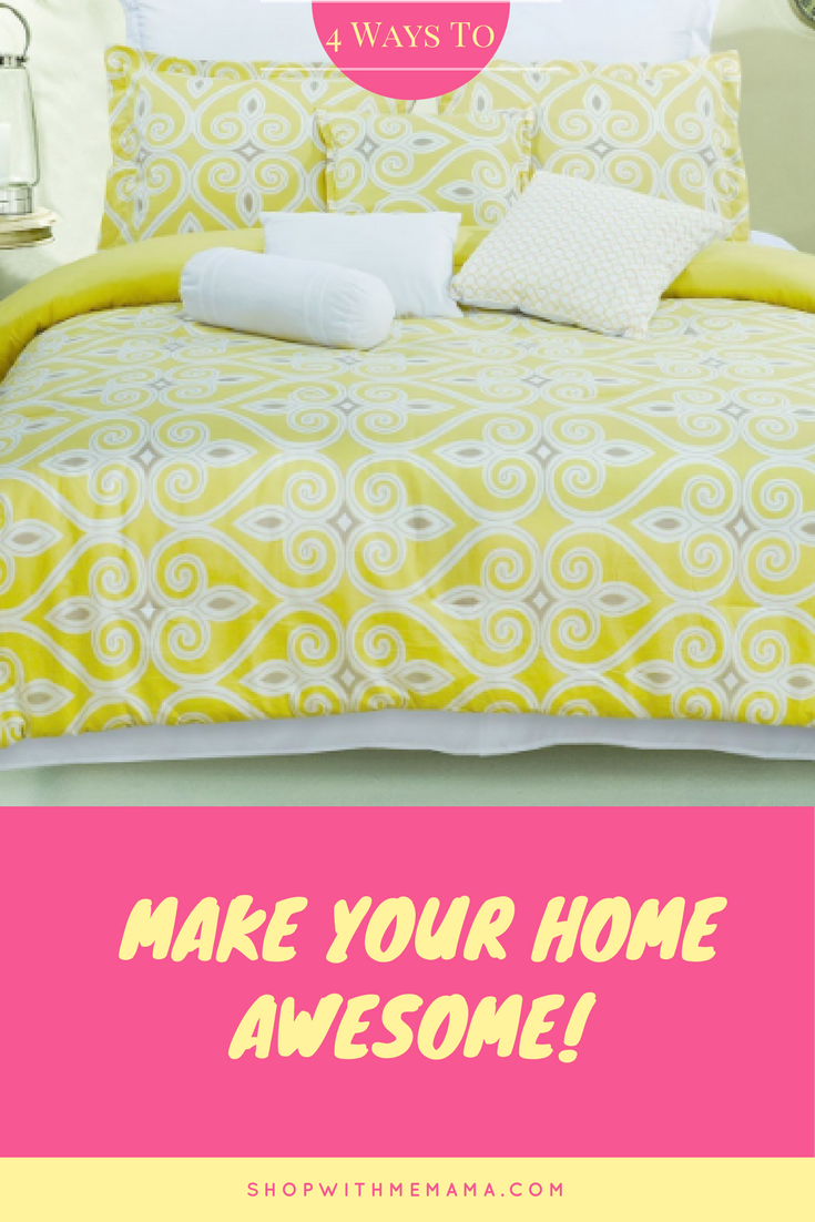 Ways To Make Your Home Awesome!