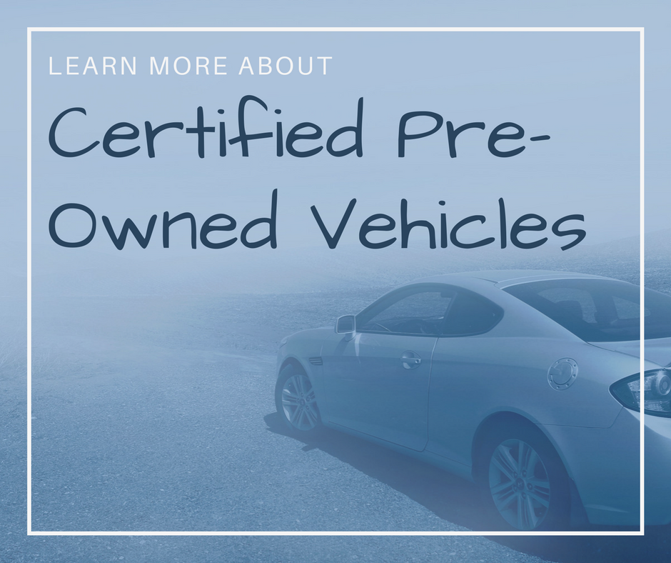 Learn More About Certified Pre-Owned Vehicles