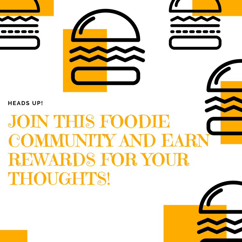 Join This Foodie Community And Earn Rewards For Your Thoughts!