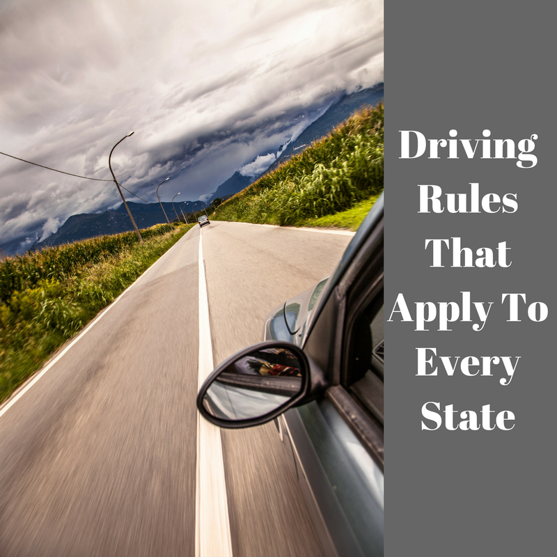 Driving Rules That Apply To Every State