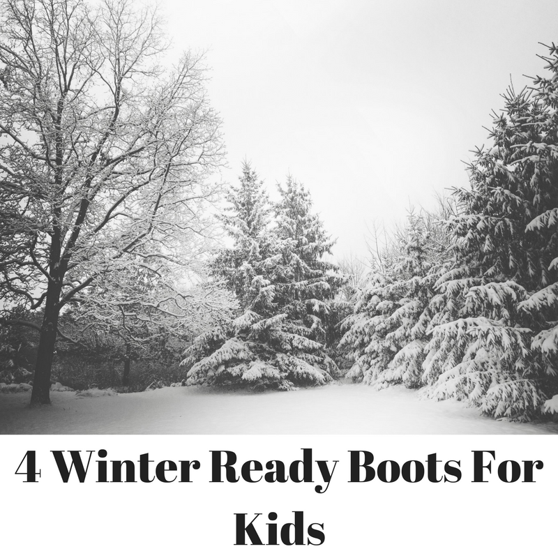 4 Winter Ready Boots For Kids