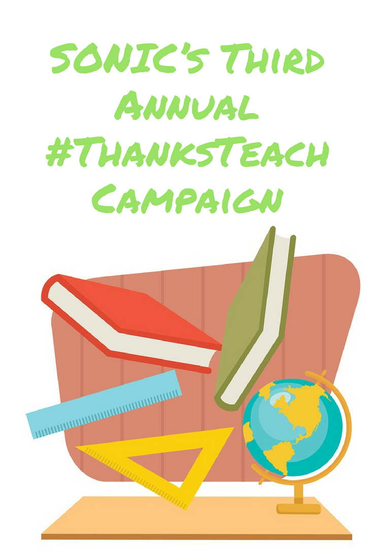 SONIC’s Third Annual #ThanksTeach Campaign