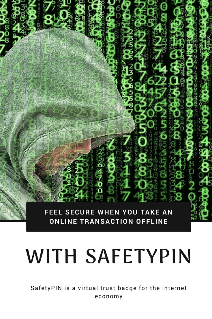 Feel Secure When You Take An Online Transaction Offline with SafetyPIN