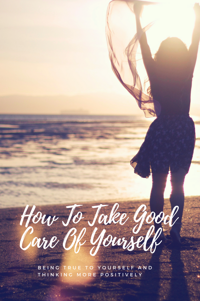 How To Take Good Care Of Yourself