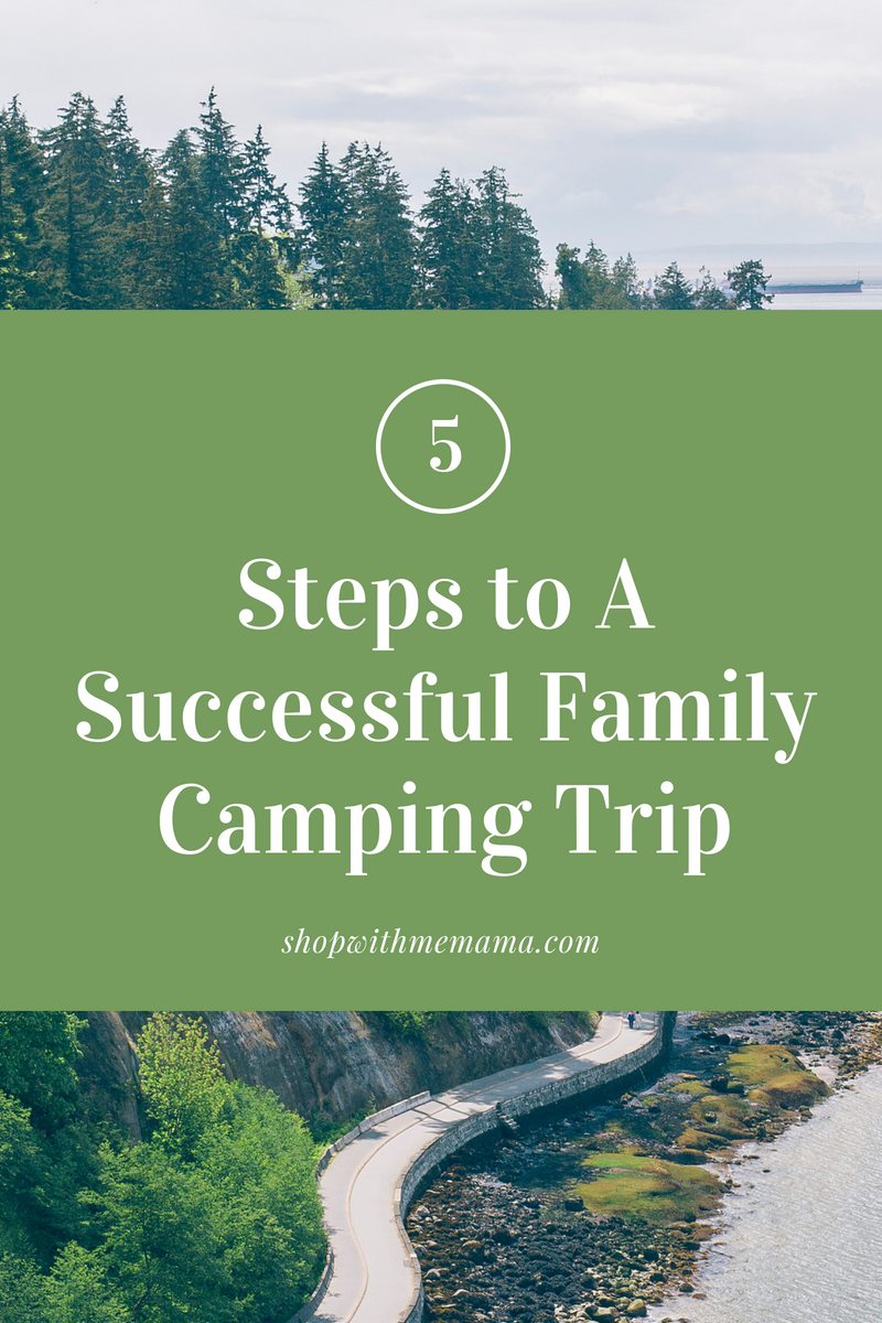 Five Steps to A Successful Family Camping Trip