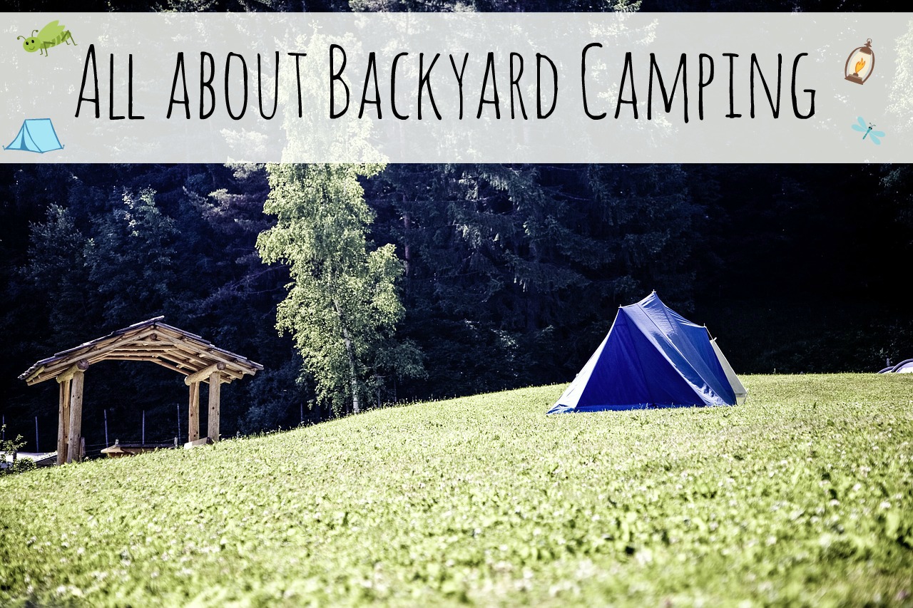 Backyard Camping Ideas (And Free Camping Printables!)