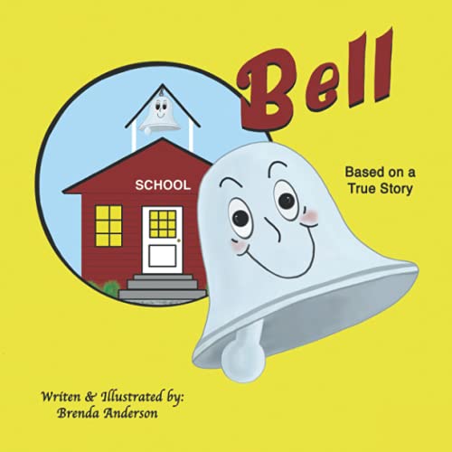 Inspirational Childrens Book "Bell"