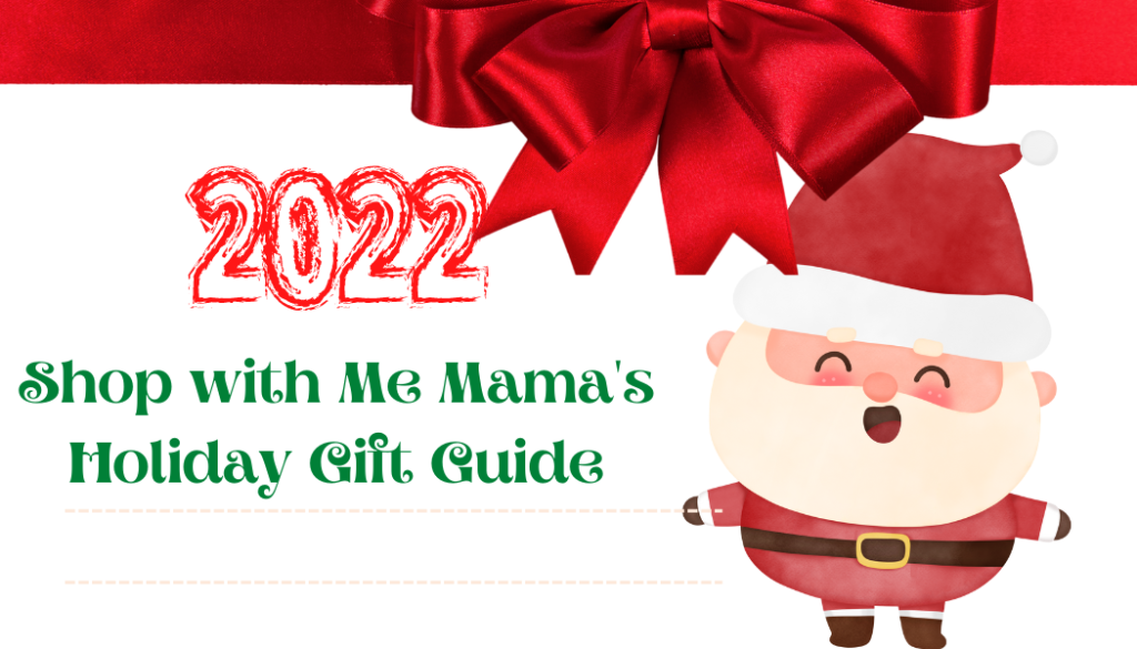 2022 Shop with Me Mamas Holiday Gift Guide