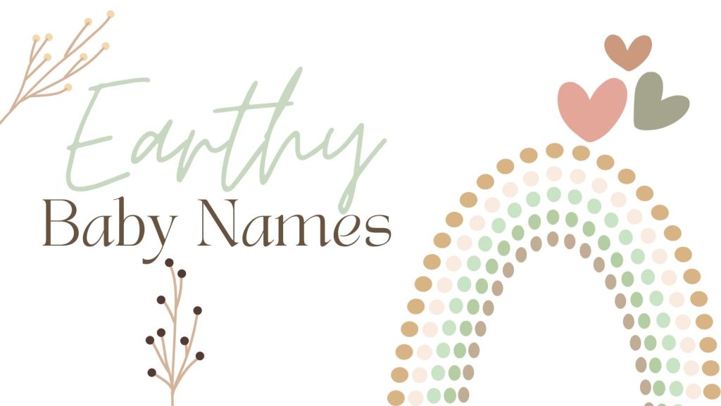 Cool Earthy Hippie Baby Names with Meanings 2023