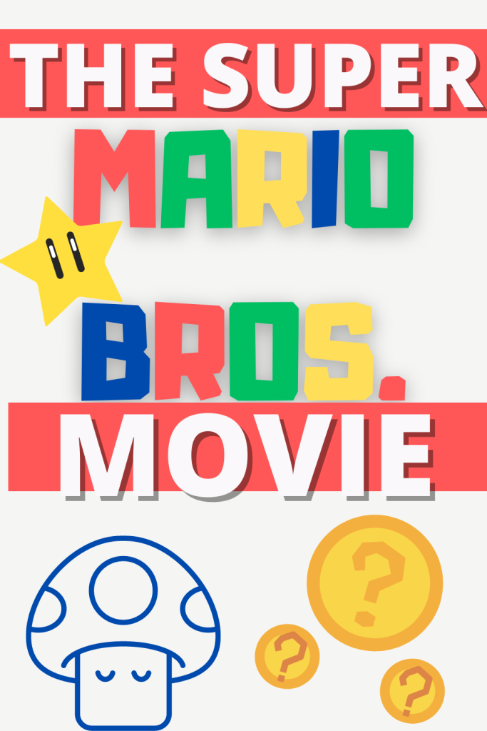 The super mario bros movie