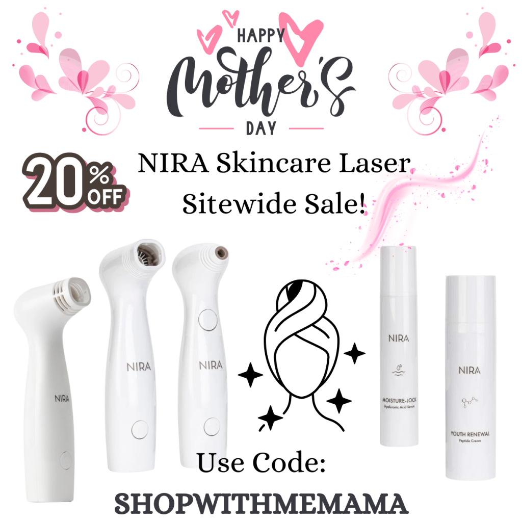 NIRA Skincare Laser Mother's Day Sale: Get 20% Off Sitewide!
