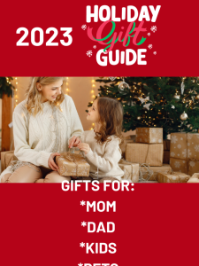 HOLIDAY GIFT GUIDE