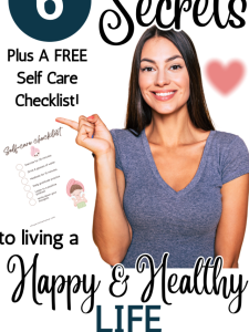 secrets to a happy and healthy life for women