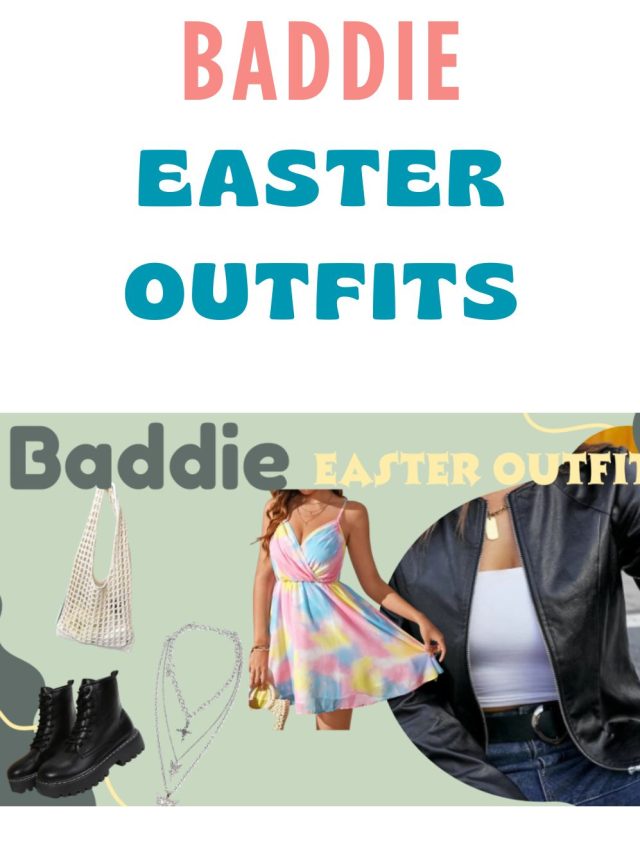 Baddie Easter Fashion For Women