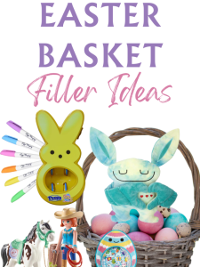 easter basket filler ideas