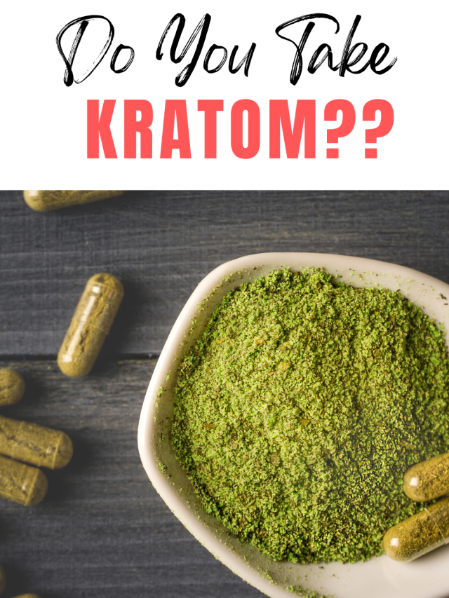 Everything You Need To Know About Kratom