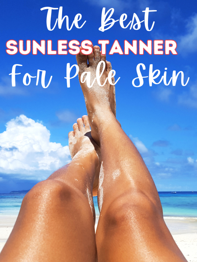 Sunless Tan For Pale Skin