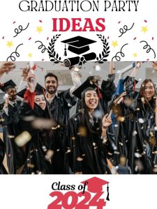 graduation party ideas