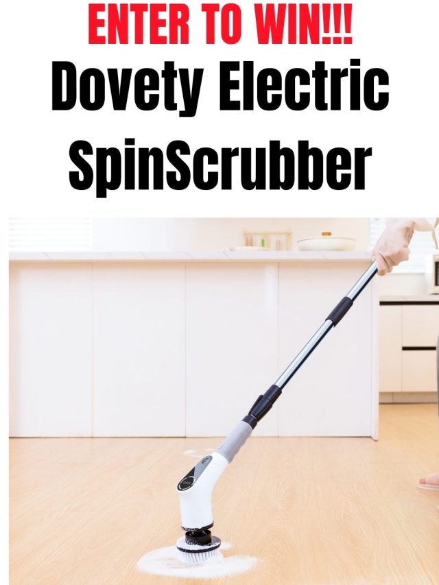 ENTER TO WIN A DOVETY ELECTRIC SPINSCRUBBER!