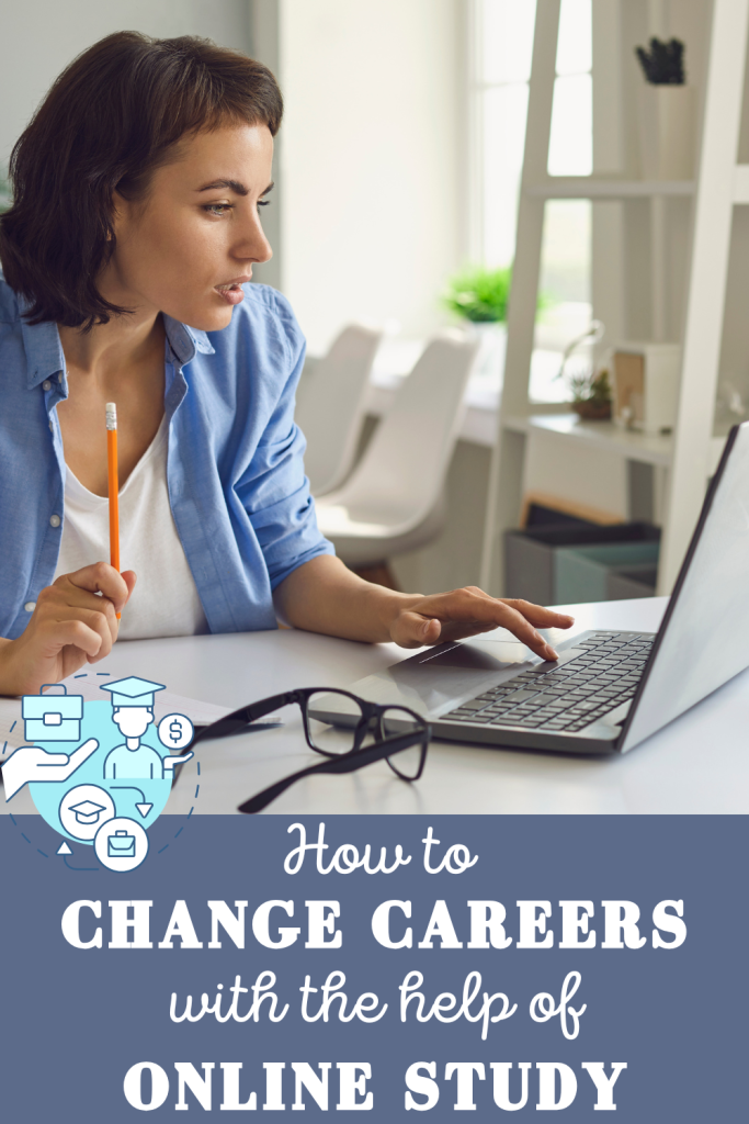 Changing Careers With The Help Of Online Study