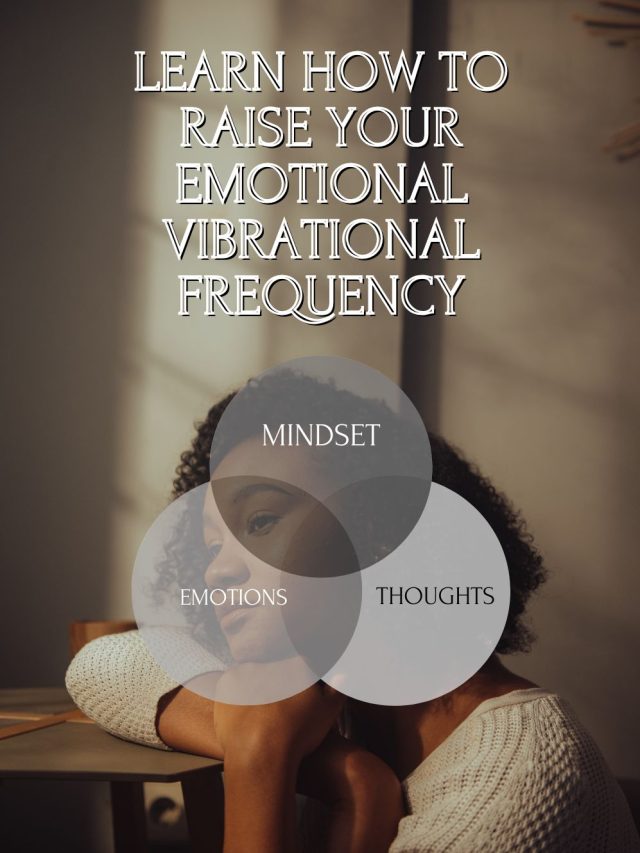 FREE EMOTIONAL VIBRATIONAL FREQUENCY CHART & WORKSHEET