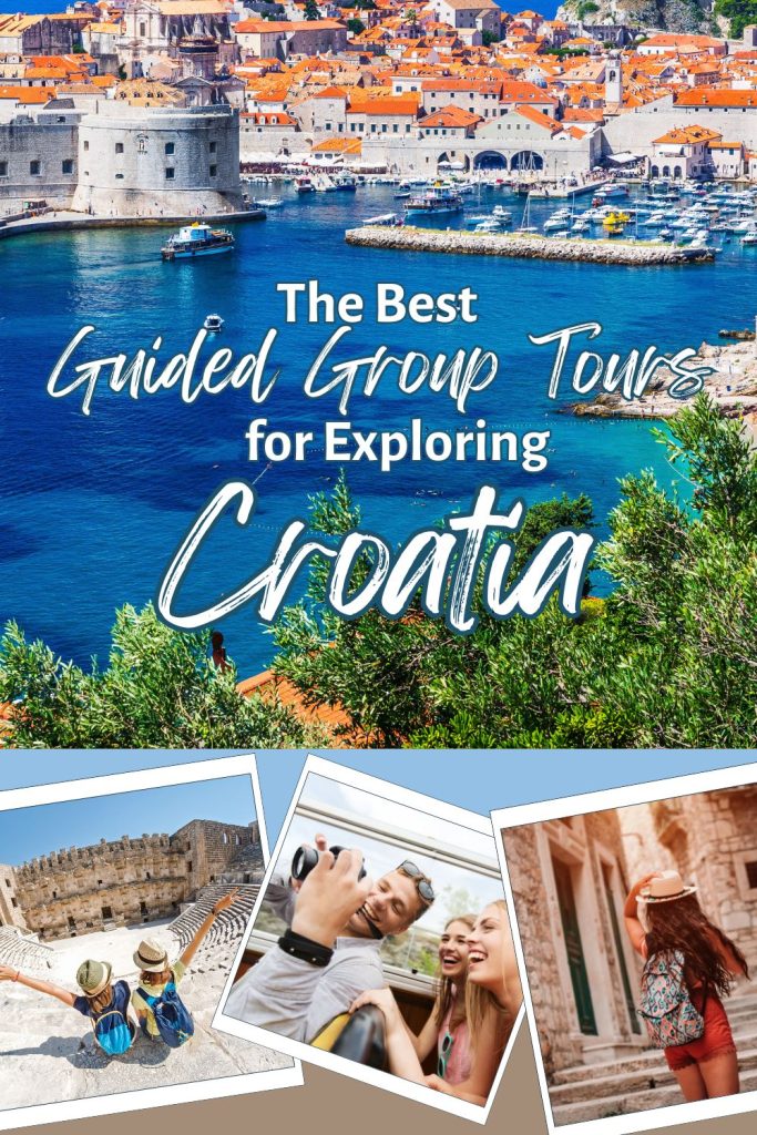 Best Guided Group Tours For Exploring Croatia