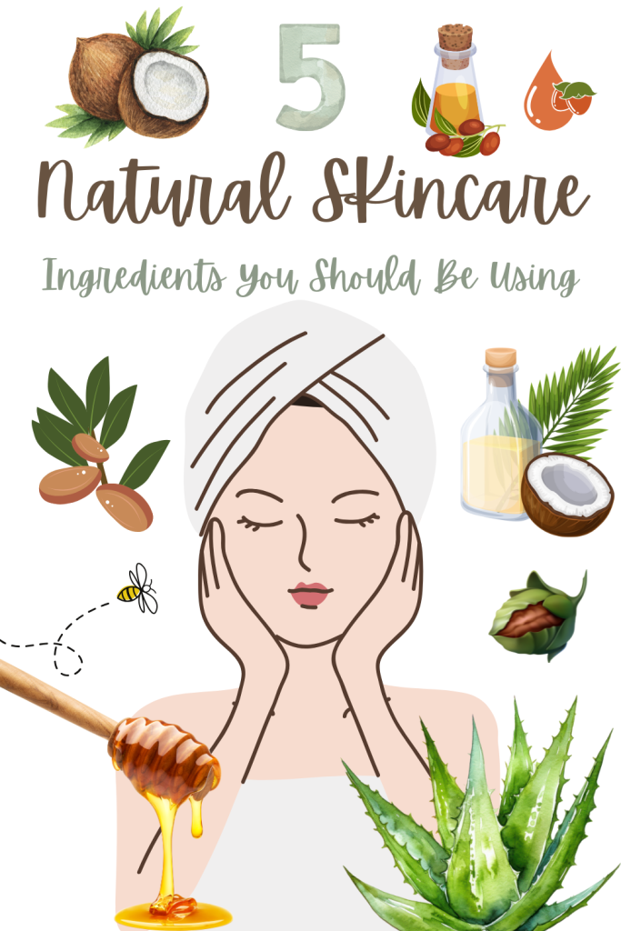 5 Best Natural Skincare Ingredients