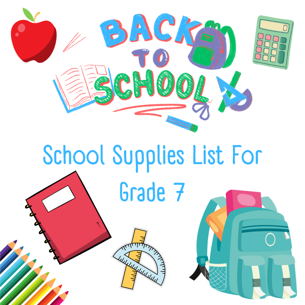 The Only School Supplies List For Grade 7 You Need