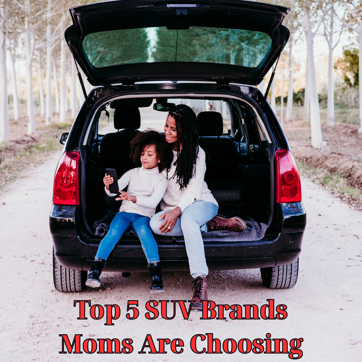 Top 5 SUV Brands Moms Are Choosing Today For Comfort, Safety, And Value Top 5 SUV Brands Moms Are Choosing Today For Comfort, Safety, And Value