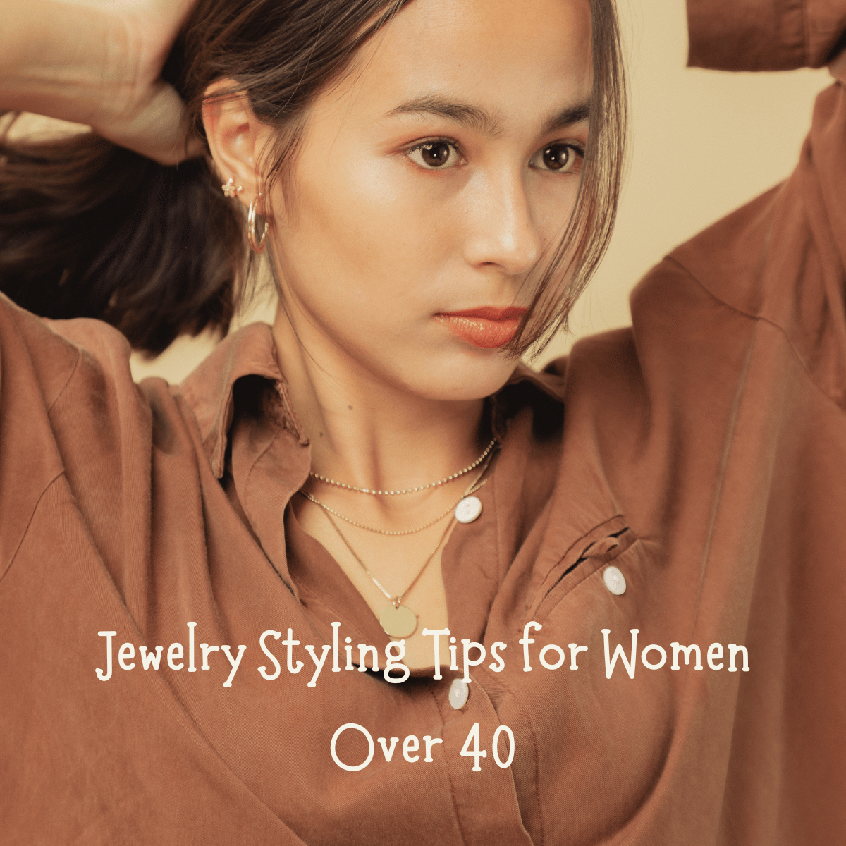 Simple Jewelry Styling Tips for Women Over 40 Simple Jewelry Styling Tips for Women Over 40